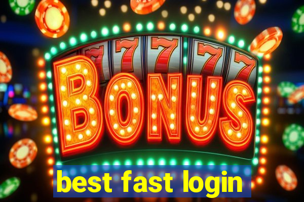 best fast login